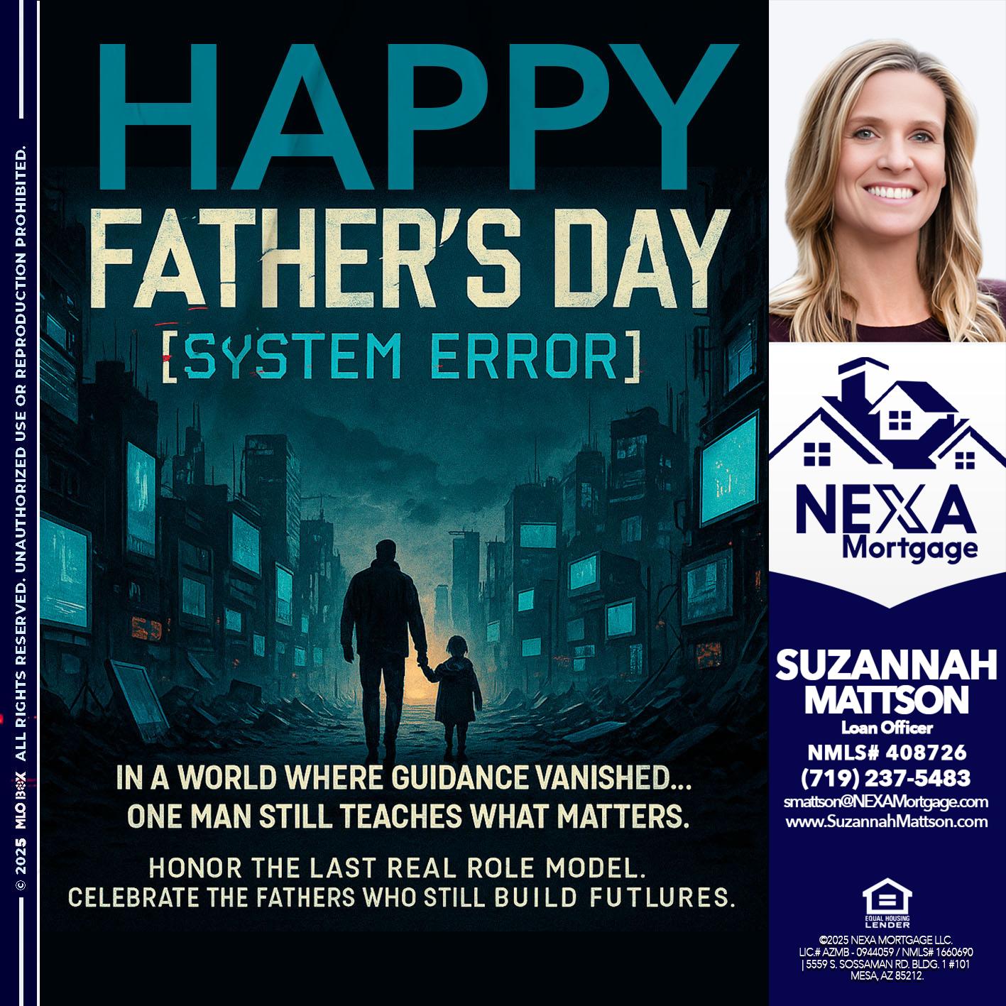 HAPPY FATHERS DAY - Suzannah Mattson -Brokering Loan Officer