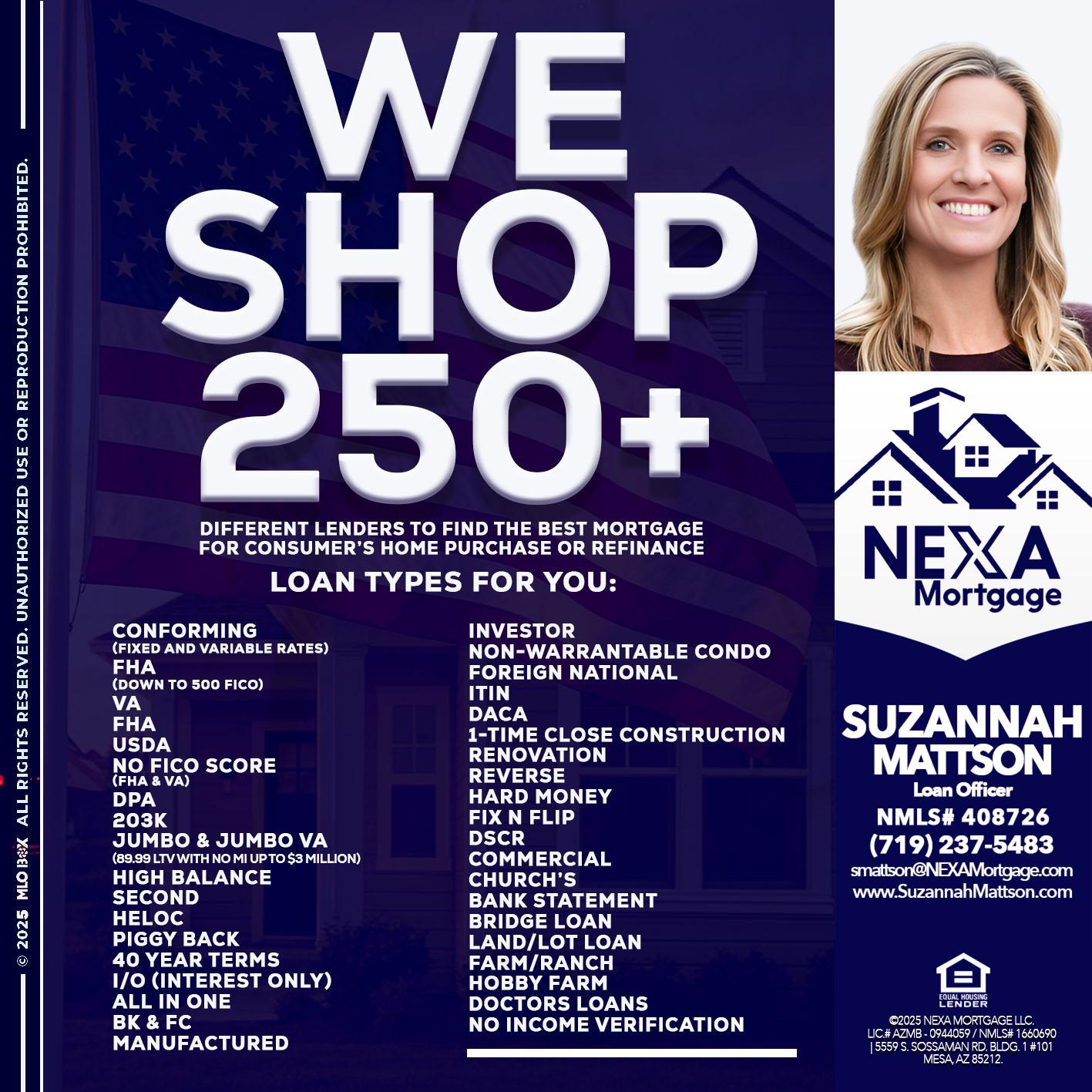 WE SHOP 250+ - Suzannah Mattson -Brokering Loan Officer
