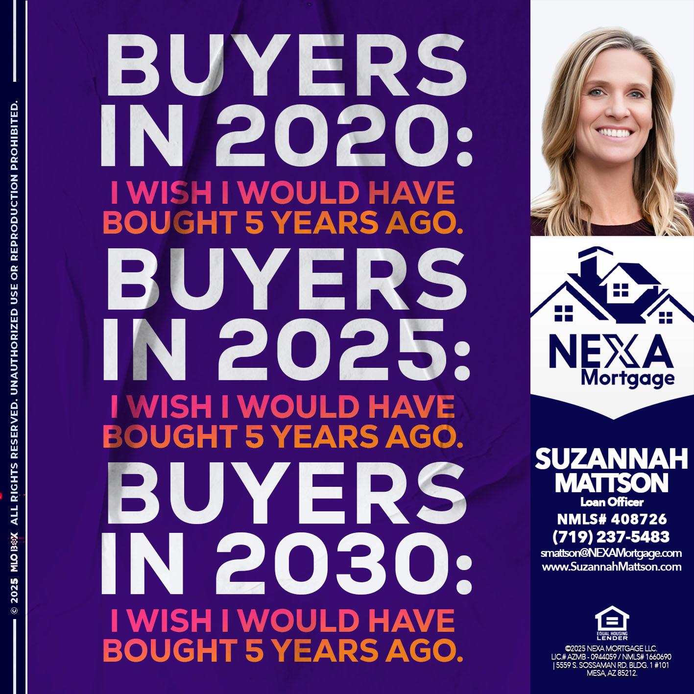 BUYERS IN 2020 - Suzannah Mattson -Brokering Loan Officer