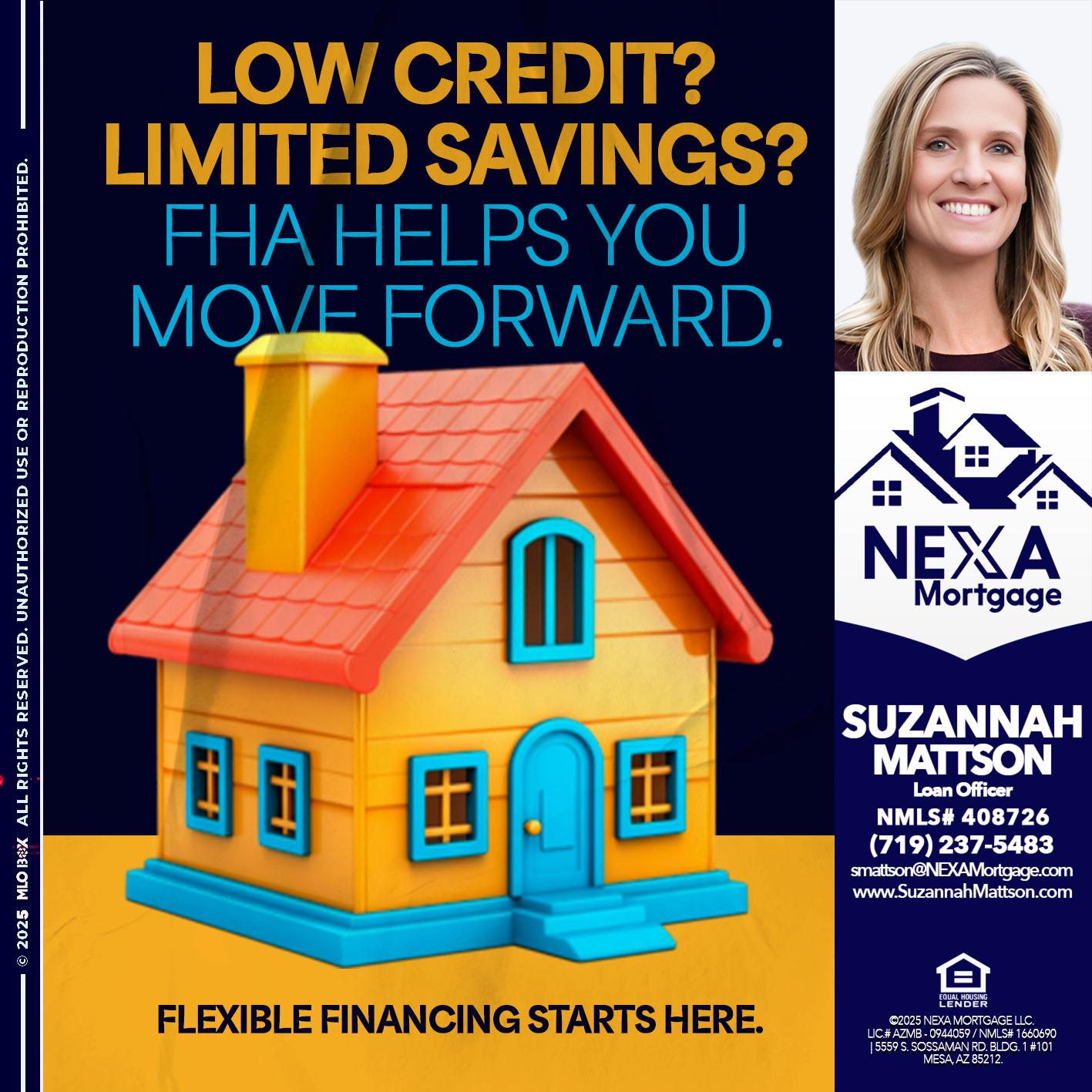 LOW CREDIT? - Suzannah Mattson -Brokering Loan Officer