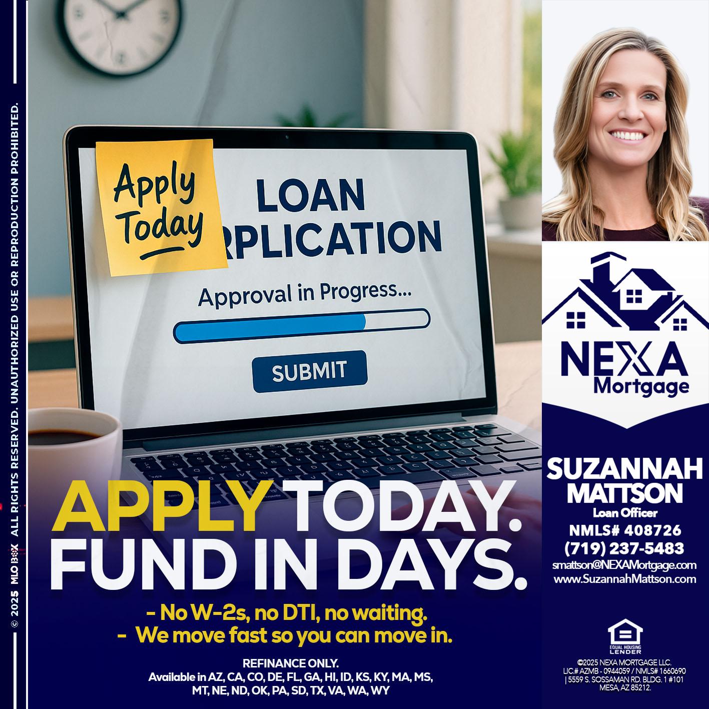 APPLY TODAY - Suzannah Mattson -Brokering Loan Officer