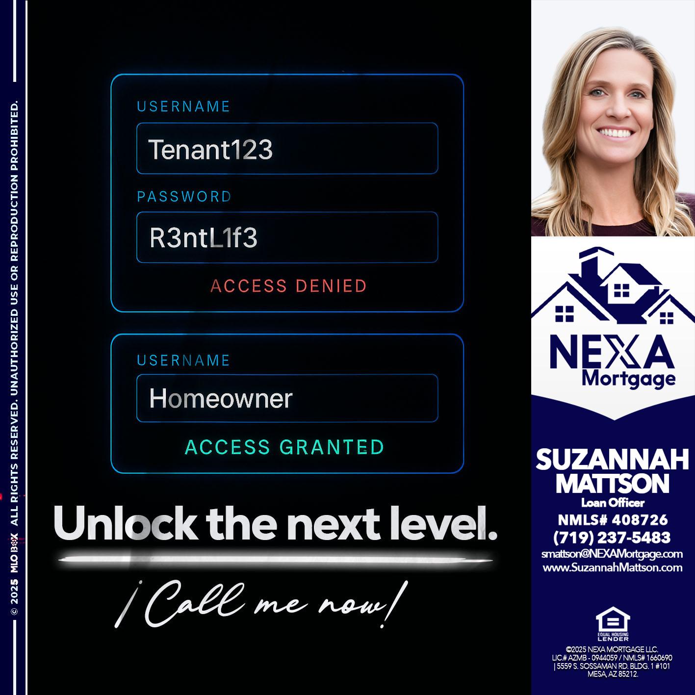 UNLOCK THE NEXT LEVEL - Suzannah Mattson -Brokering Loan Officer