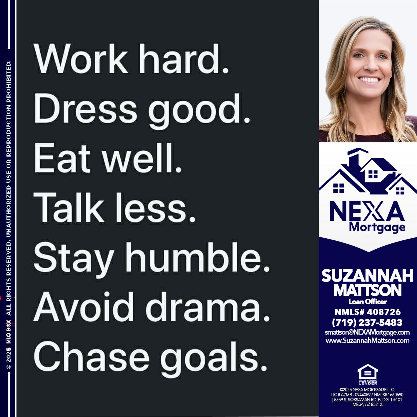 work hard - Suzannah Mattson -Brokering Loan Officer