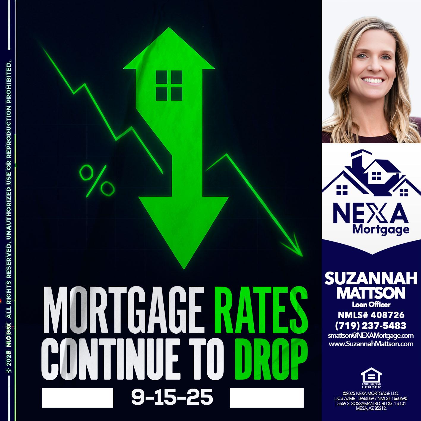 RATES DROP - Suzannah Mattson -Brokering Loan Officer