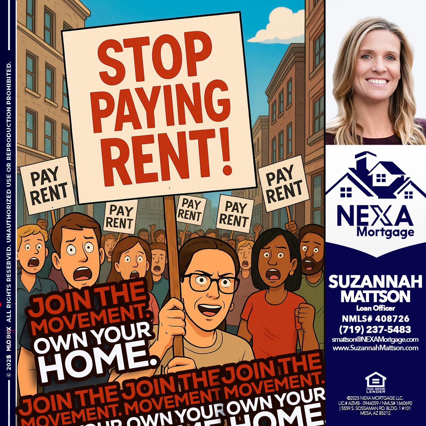 stop paying rent - Suzannah Mattson -Brokering Loan Officer
