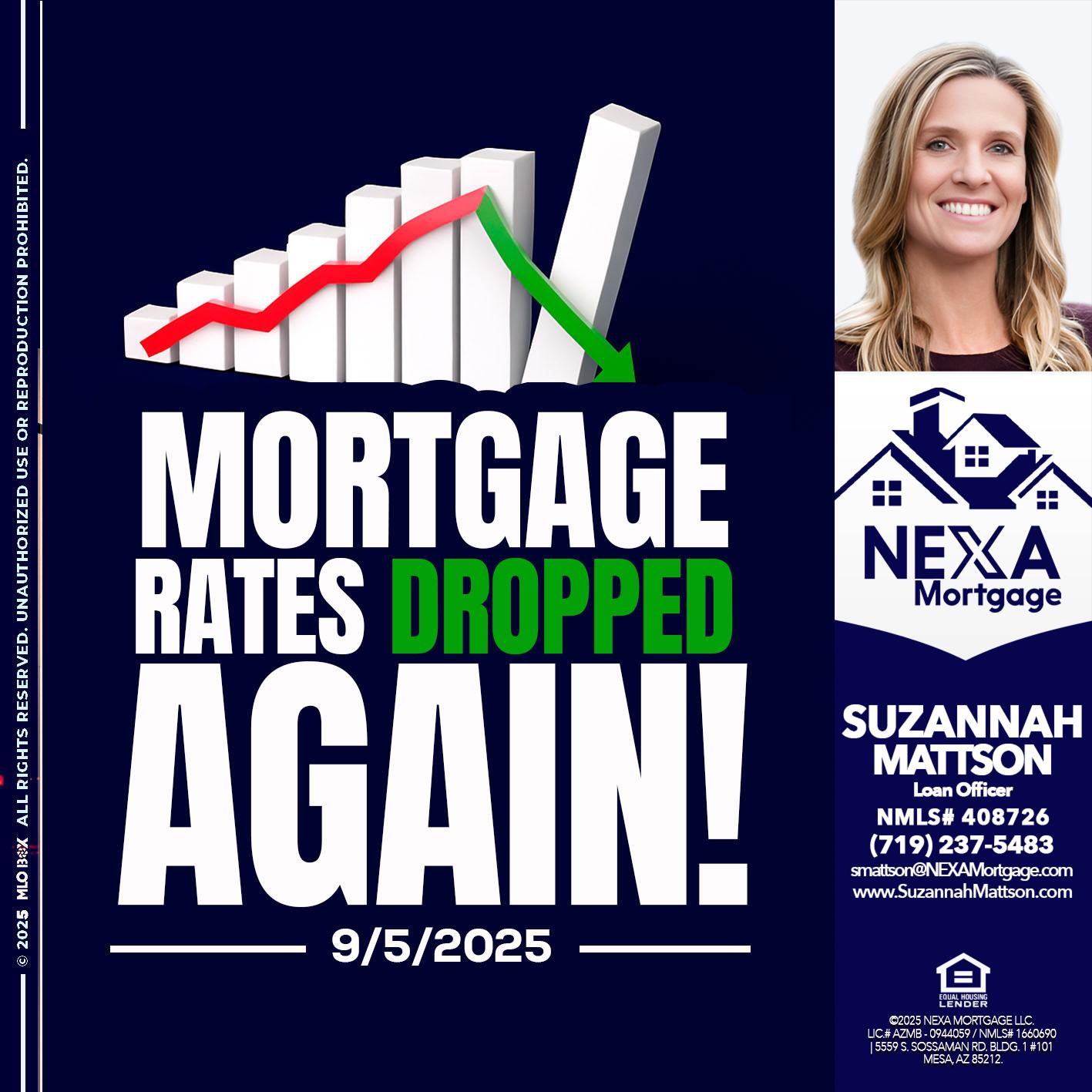 RATES DROP - Suzannah Mattson -Brokering Loan Officer