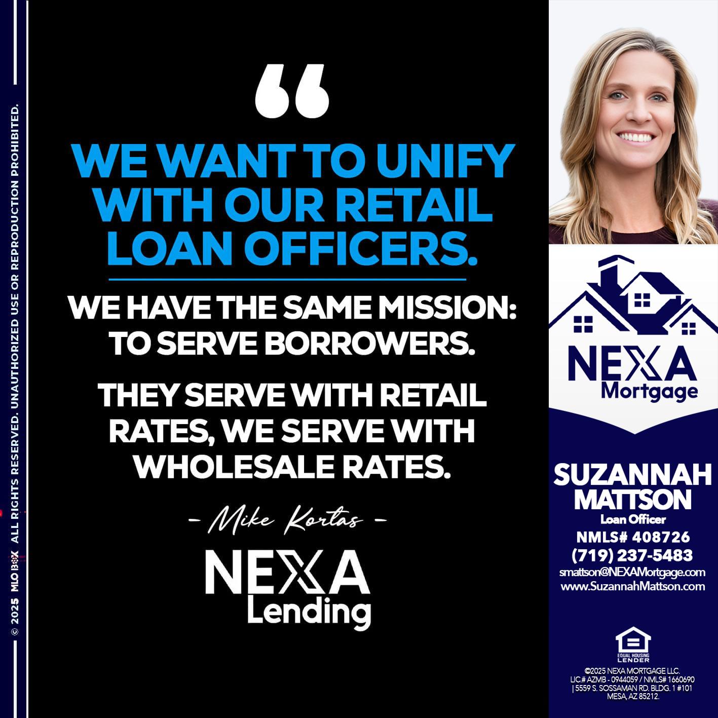 WE WANT - Suzannah Mattson -Brokering Loan Officer