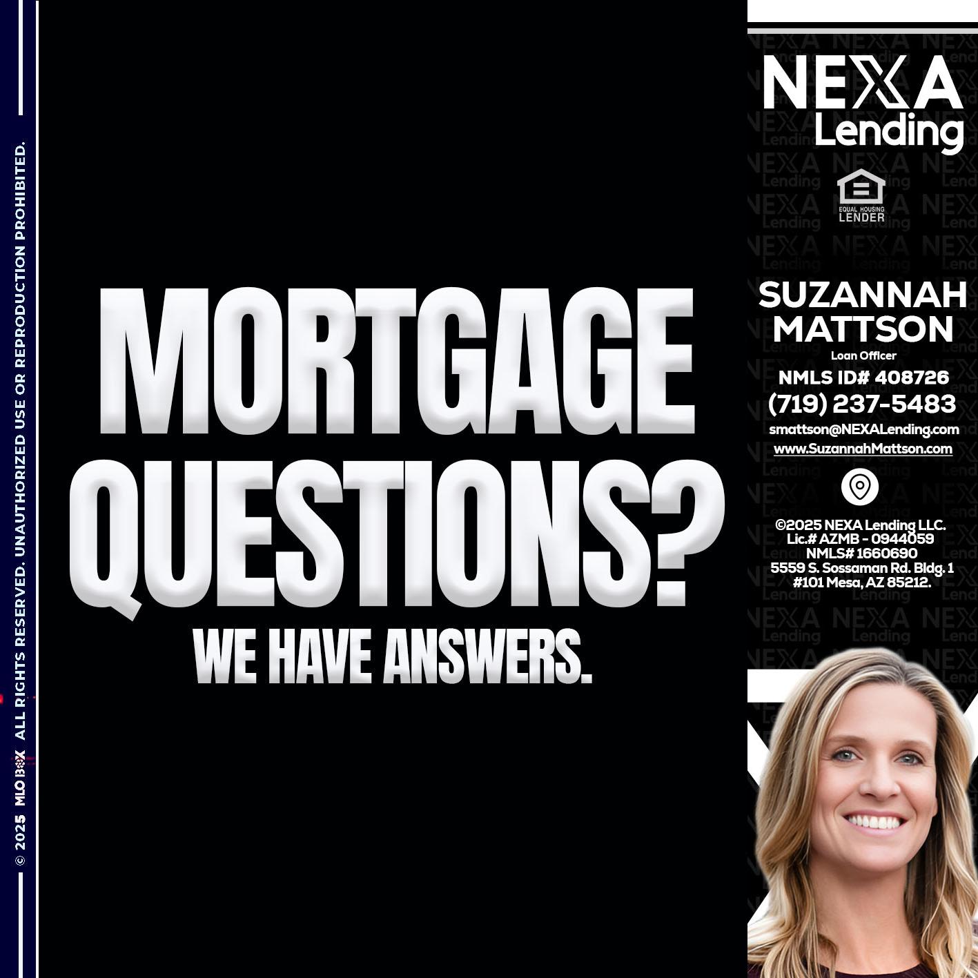 mortgage questions - Suzannah Mattson -Brokering Loan Officer