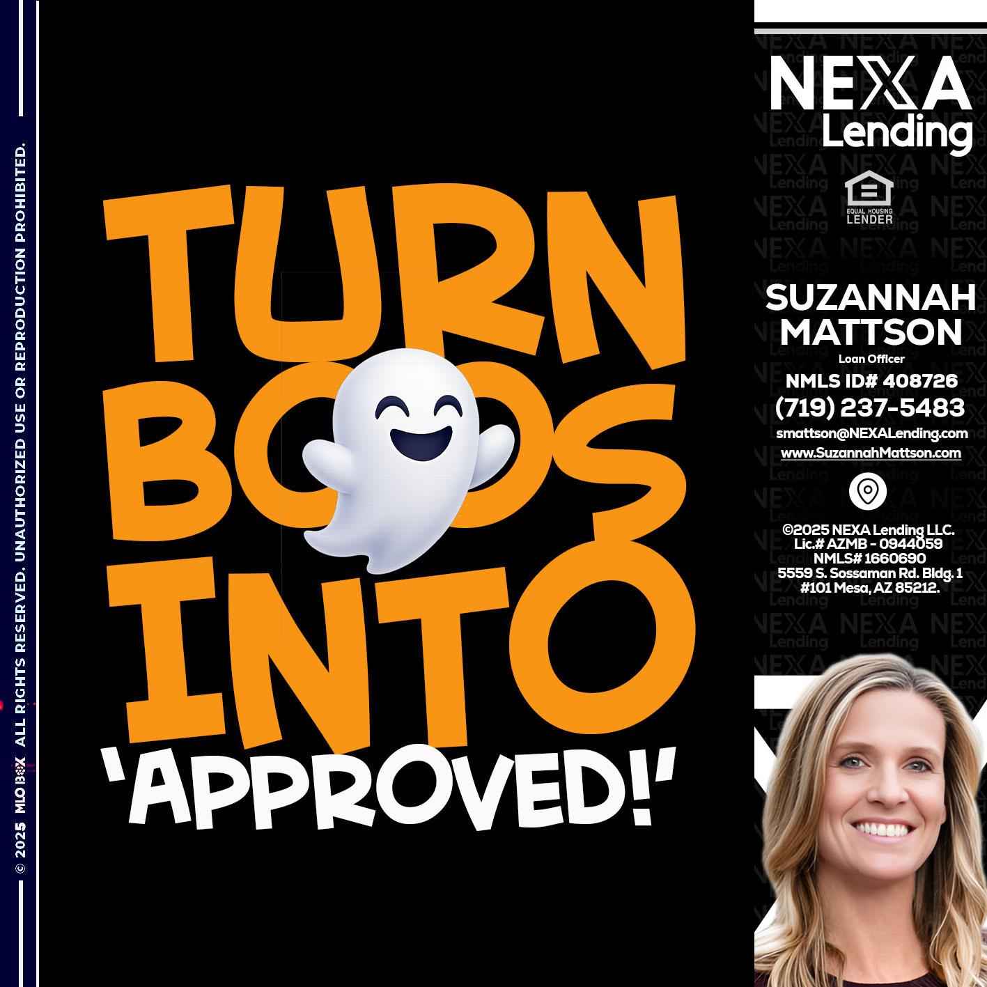turn boos into - Suzannah Mattson -Brokering Loan Officer