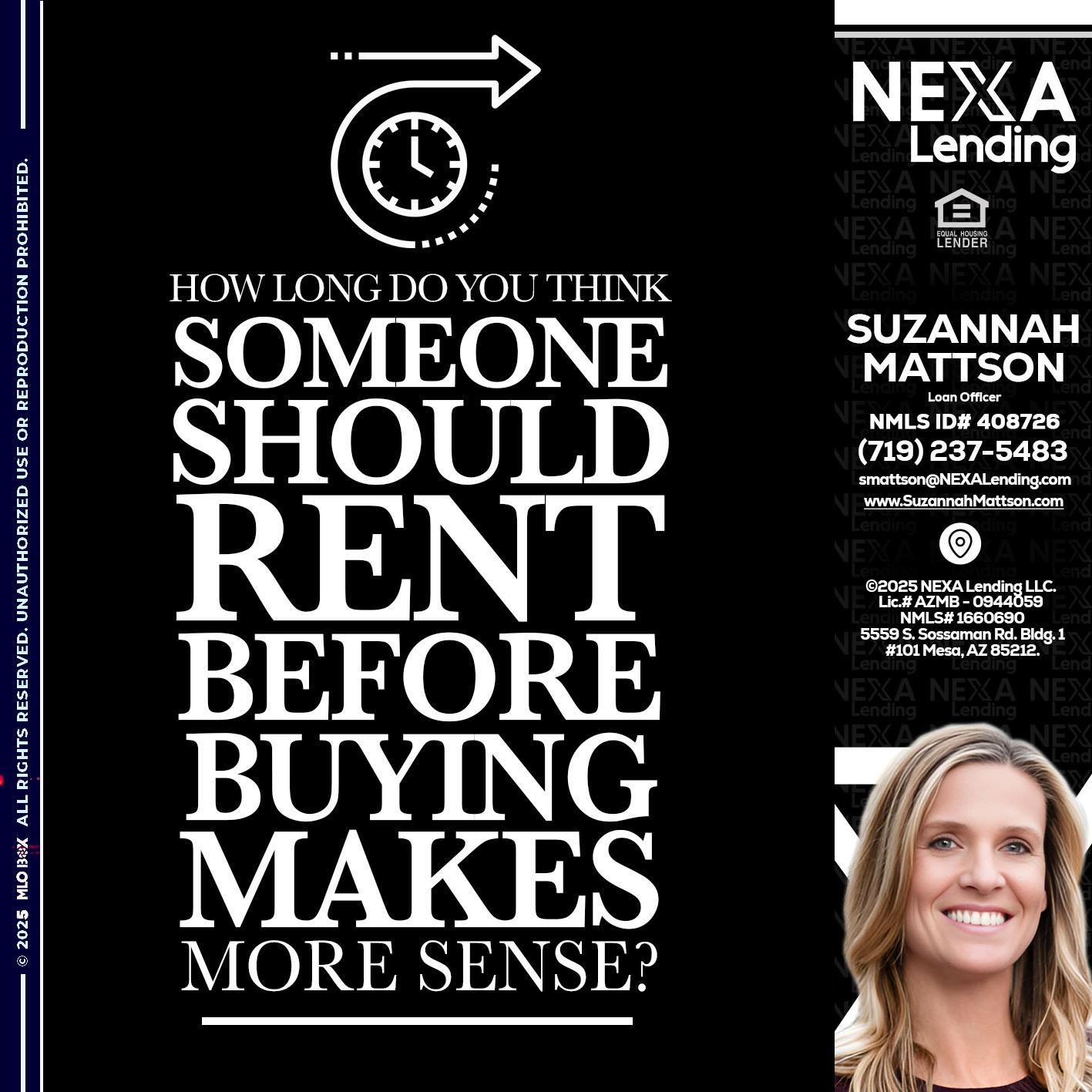 HOW LONG - Suzannah Mattson -Brokering Loan Officer