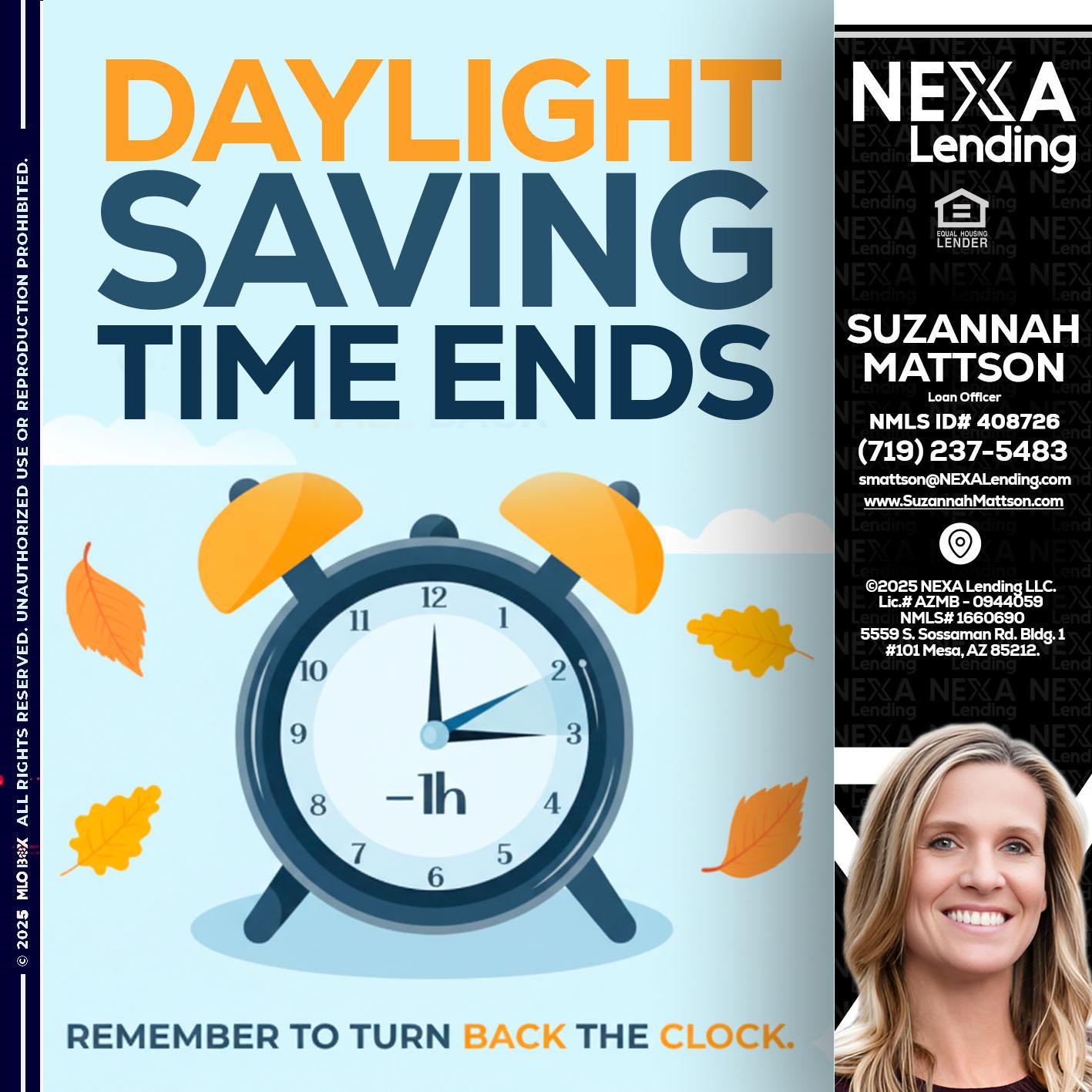 daylight saving - Suzannah Mattson -Brokering Loan Officer