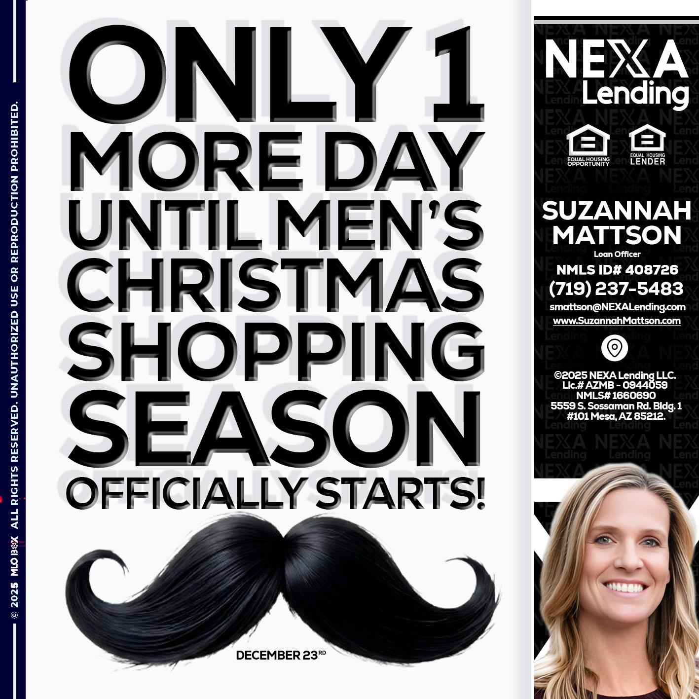 ONLY 1 DAY - Suzannah Mattson -Brokering Loan Officer