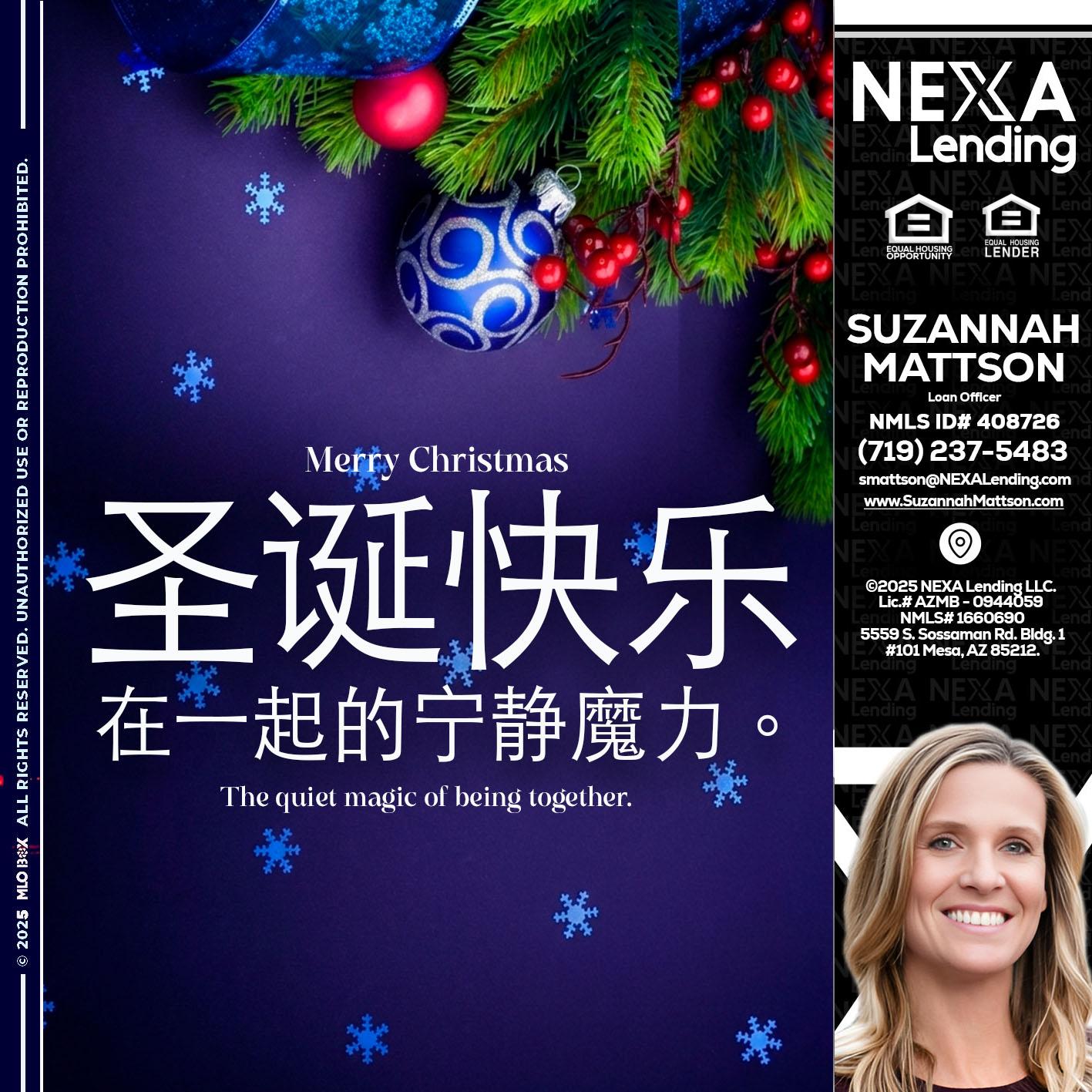 圣诞快乐 在一起的宁静魔力。 - Suzannah Mattson -Brokering Loan Officer