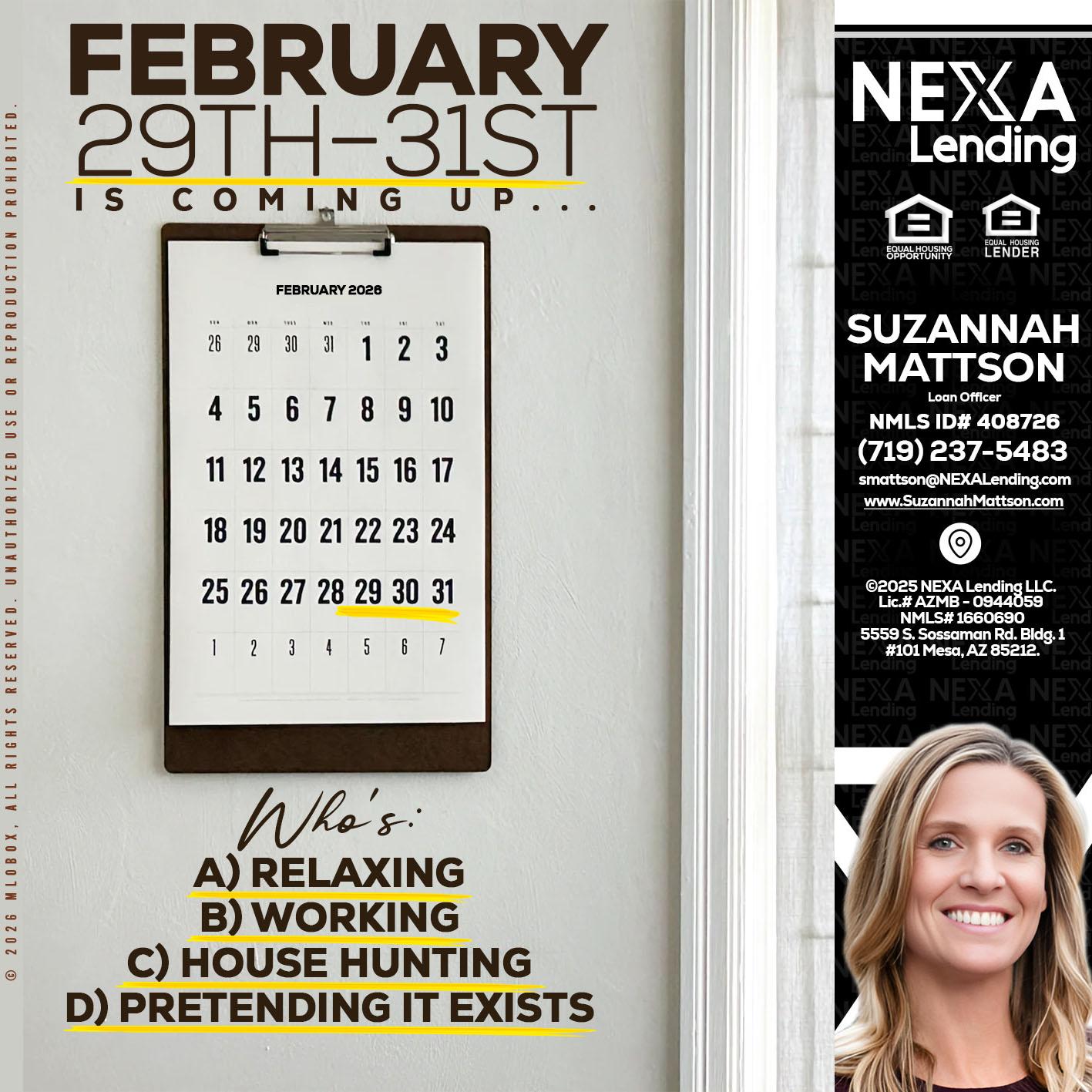 FEBRUARY 29-31 - Suzannah Mattson -Brokering Loan Officer
