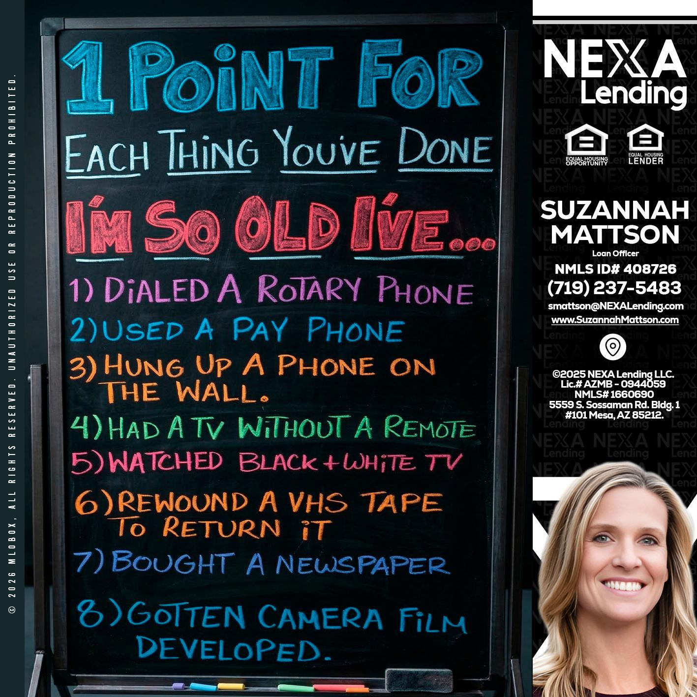 1 point for - Suzannah Mattson -Brokering Loan Officer