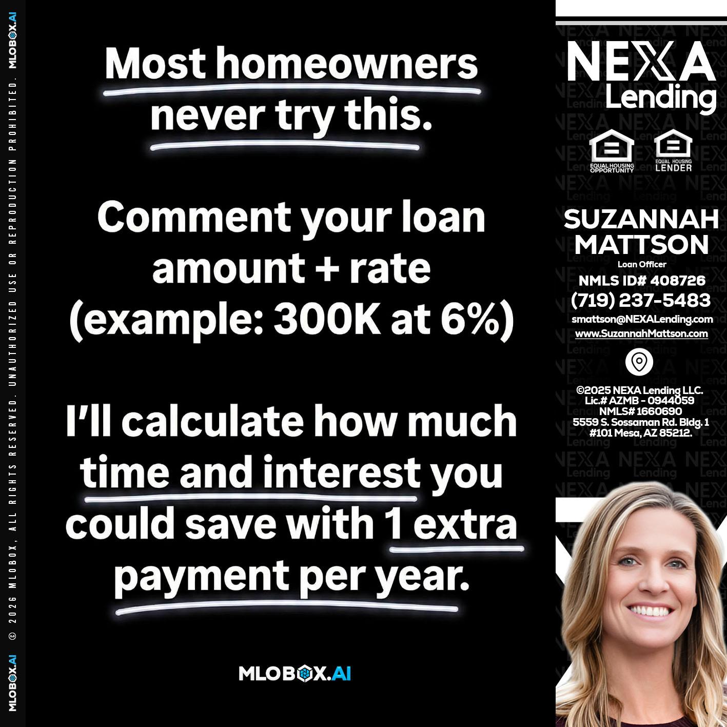 most owners - Suzannah Mattson -Brokering Loan Officer