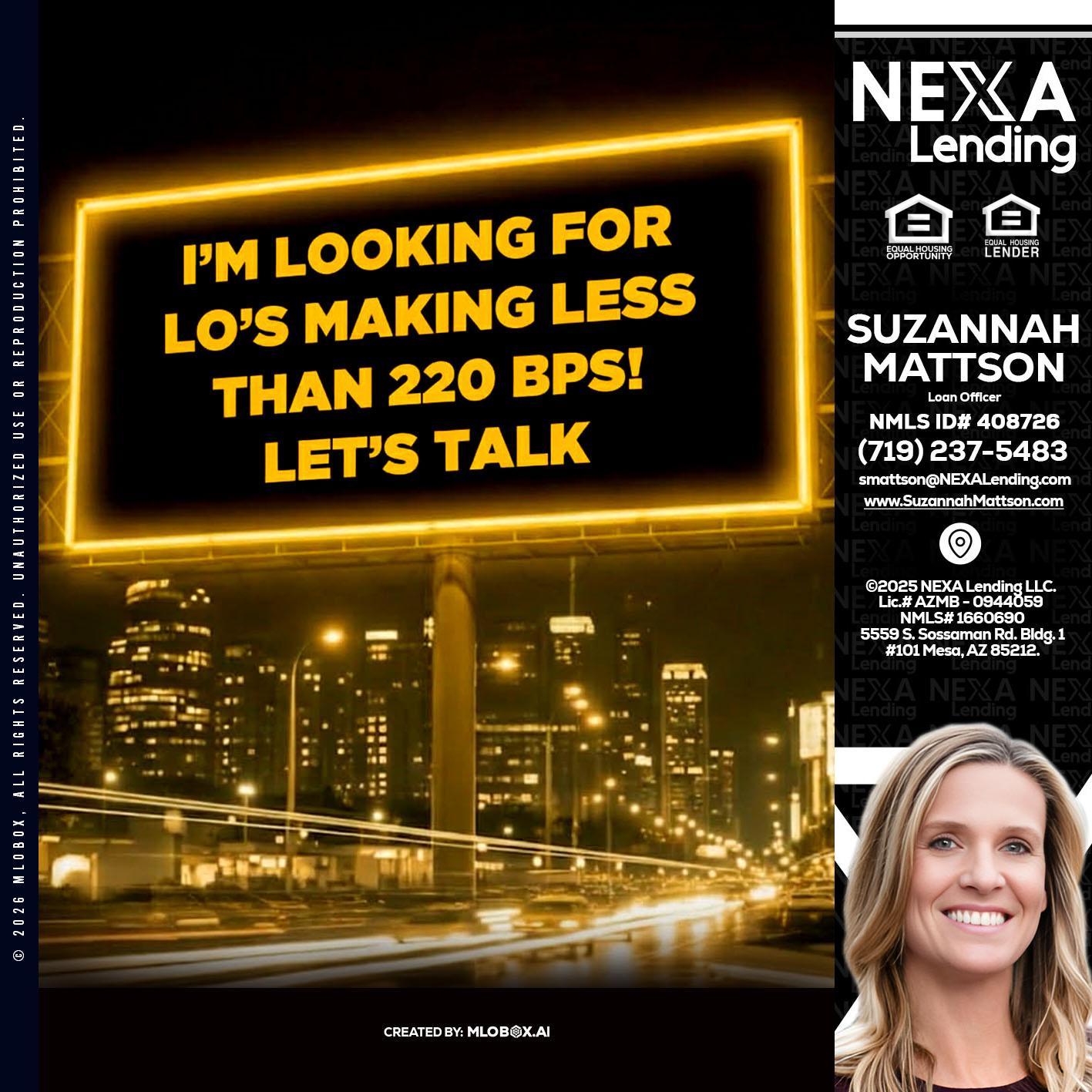 Looking for MLOs - Suzannah Mattson -Brokering Loan Officer
