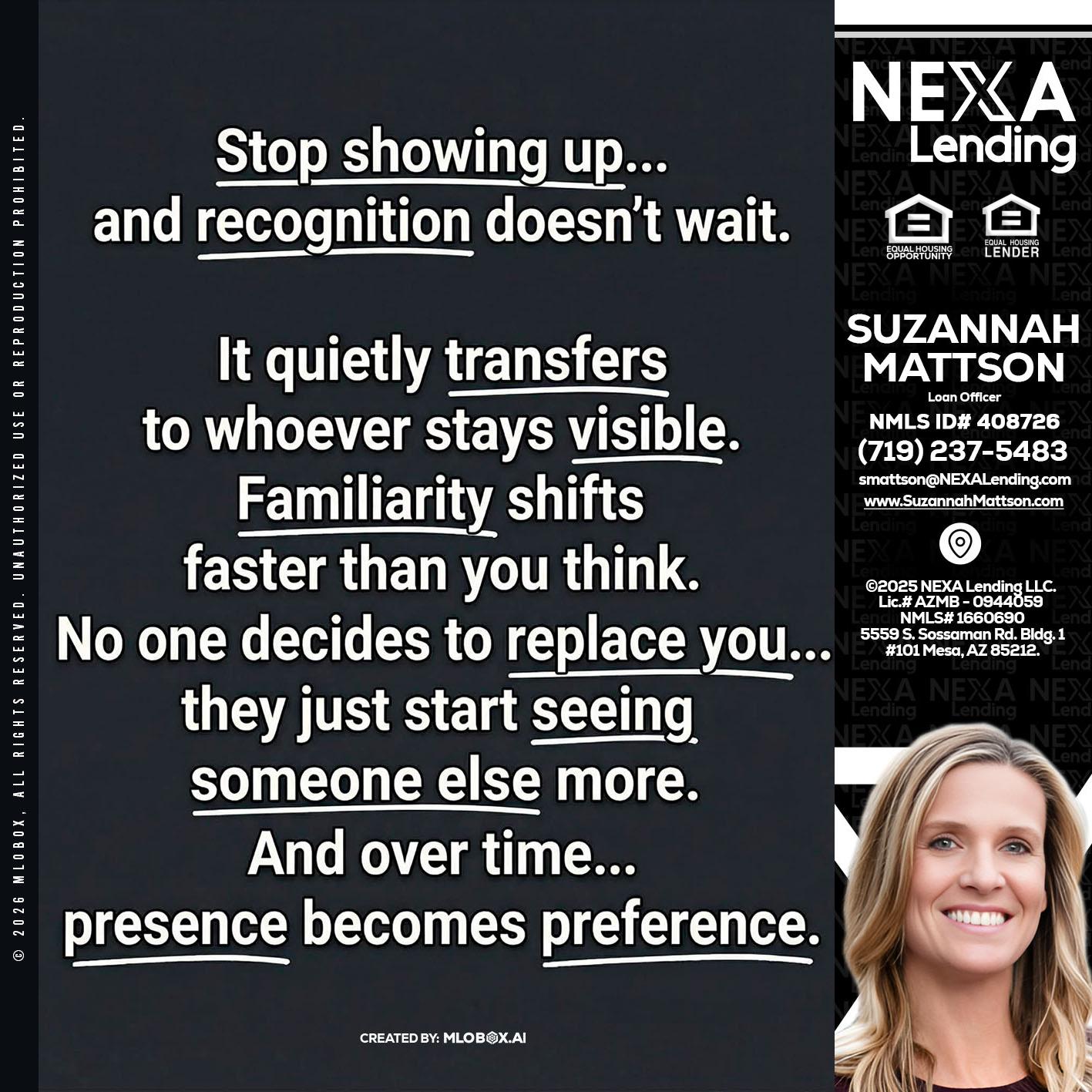 STOP SHOWING - Suzannah Mattson -Brokering Loan Officer