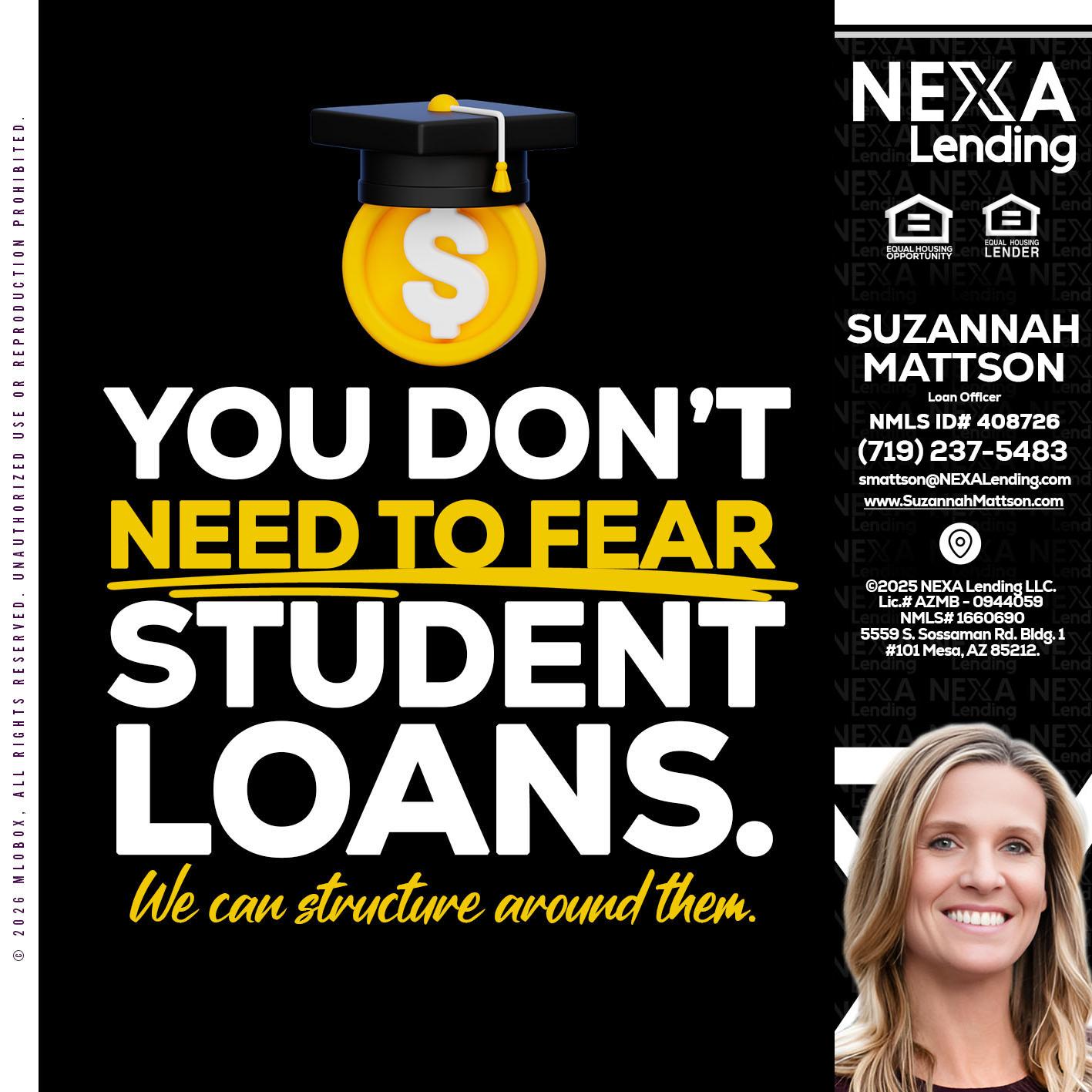 YOU DONT NEED - Suzannah Mattson -Brokering Loan Officer