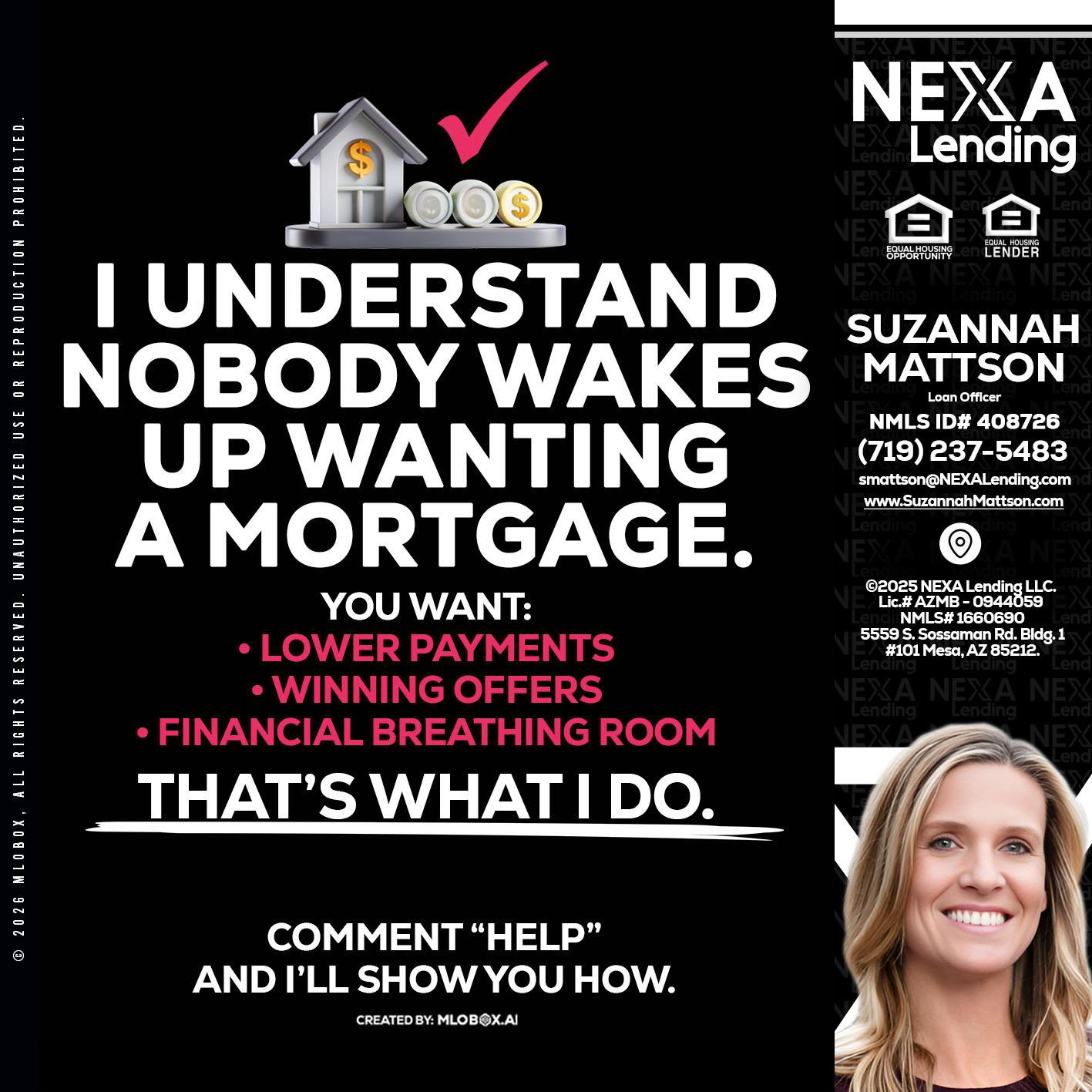 I UNDERSTAND - Suzannah Mattson -Brokering Loan Officer