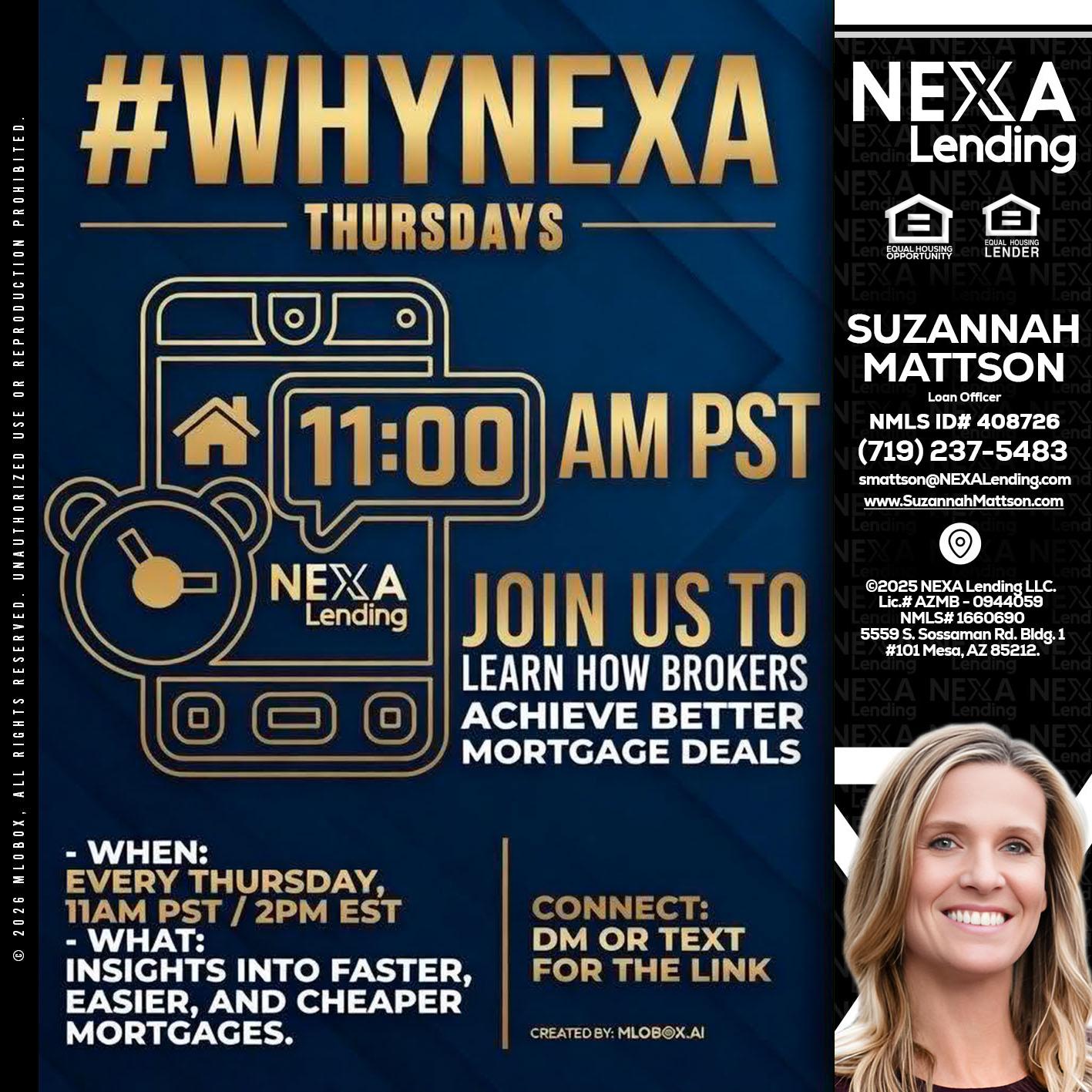 WHY NEXA THURDAYS - Suzannah Mattson -Brokering Loan Officer