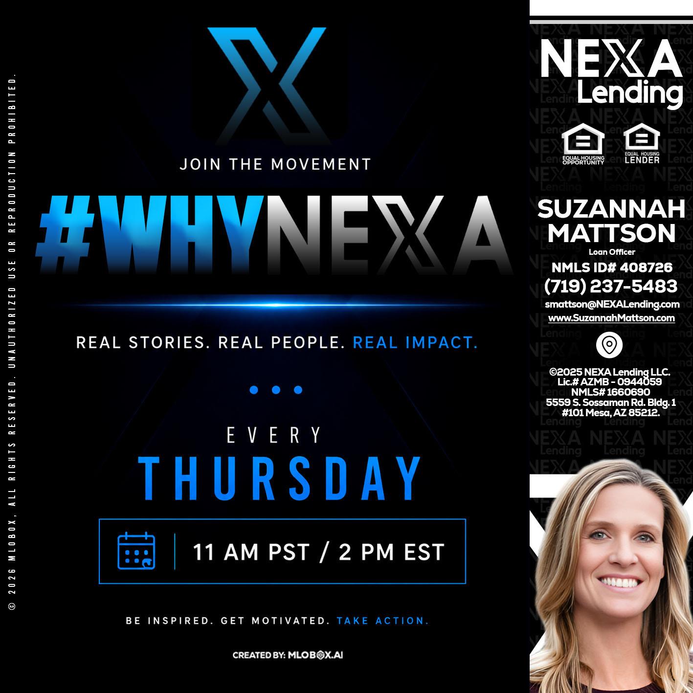 why NEXA - Suzannah Mattson -Brokering Loan Officer
