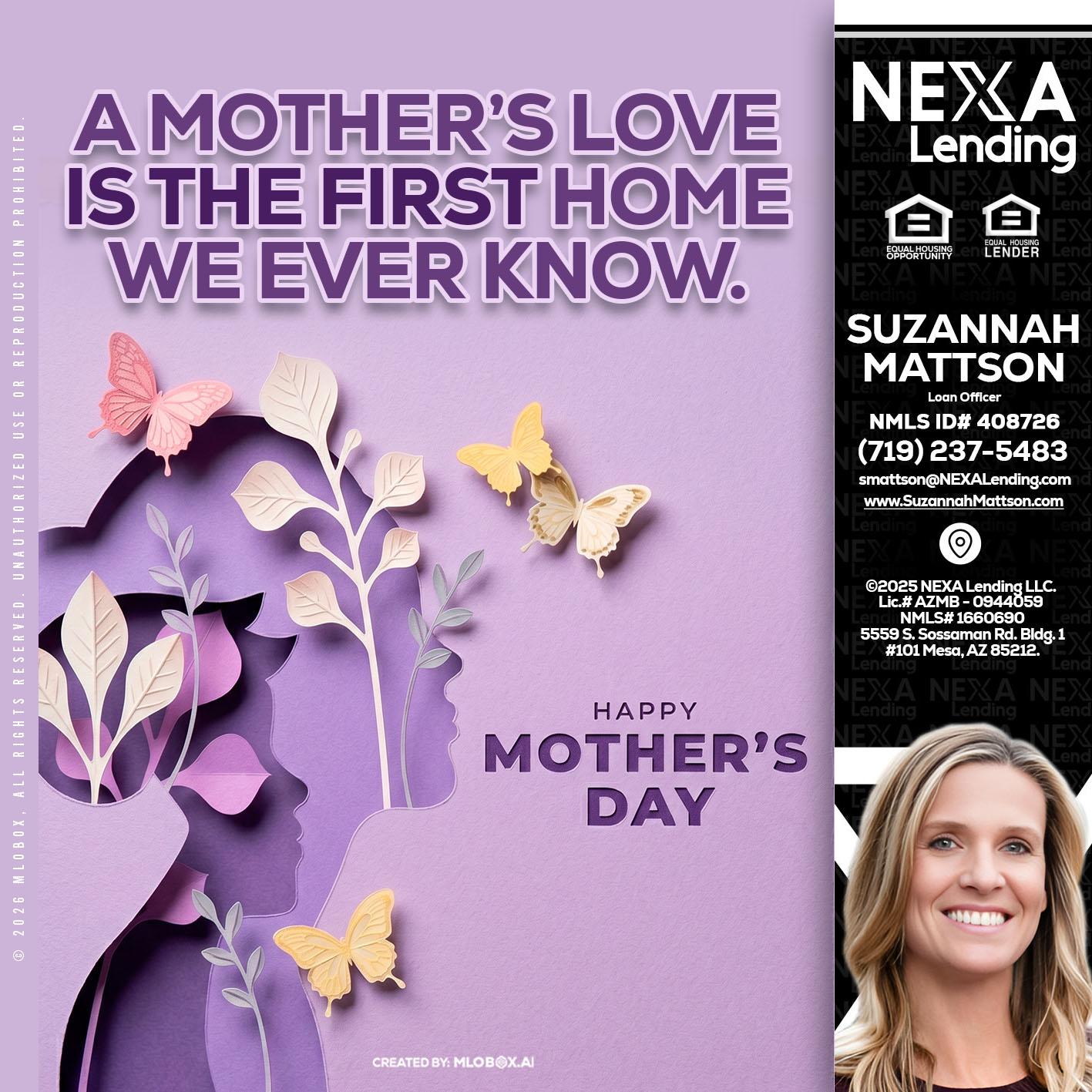 MOTHERS DAY - Suzannah Mattson -Brokering Loan Officer
