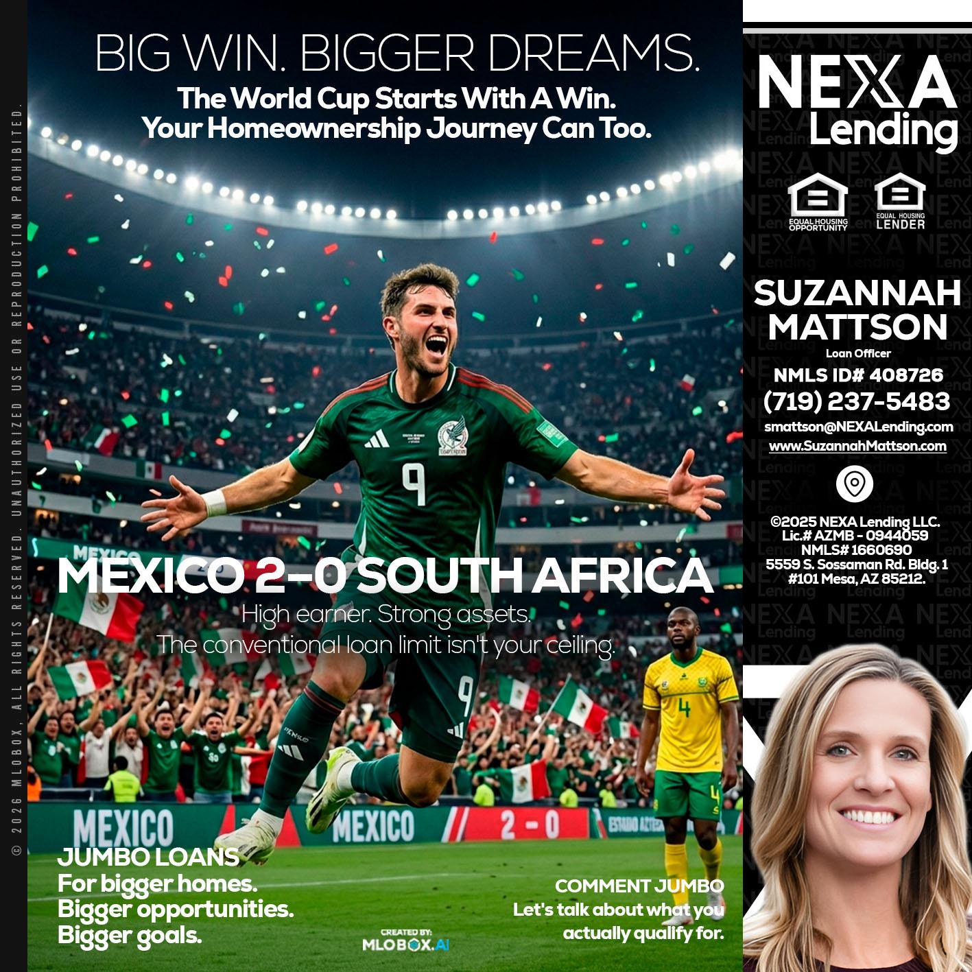 MEXICO 2-0 SOUTH AFRICA - Suzannah Mattson -Brokering Loan Officer